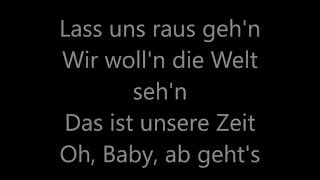 DieLochis-Ab geht's(Akustik)[Lyrics]