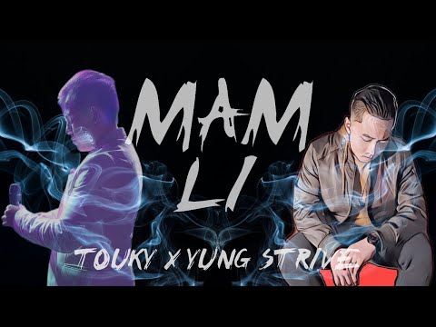 Mam Li - Touky X Yung Strive