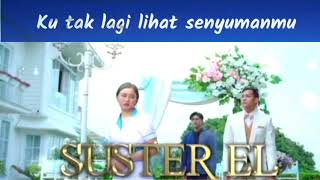 Download lagu LIRIK SUSTER EL SCTV TANPA MUSIK (Stevan Pasaribu - Belum Siap Kehilangan) mp3 Download lagu LIRIK SUSTER EL SCTV TANPA MUSIK (Stevan Pasaribu - Belum Siap Kehilangan) mp3