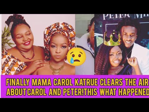 😱Finally Mama Carol Katrue CLEARS The Air About Carol and Peter!This Is The Truth🤦