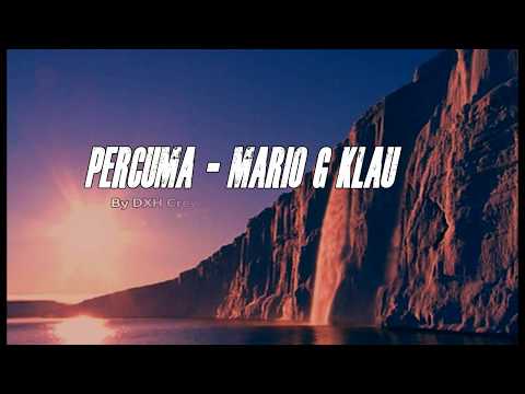 Percuma - Mario G Klau By DXH Crew ( Terjemahan & Lyrics )