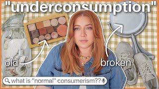 What Under-Consumption Actually Looks Like in Real Life