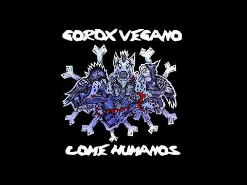 Gordx Vegano - Come humanos​ (​2021) (Full EP)