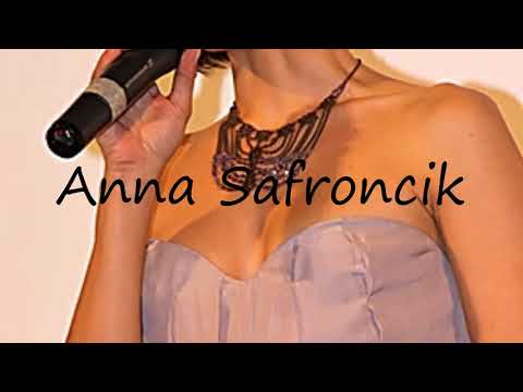 How to Pronounce Anna Safroncik?