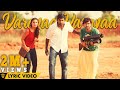 Naanum Rowdy Dhaan - Varavaa Varavaa | Lyric ...