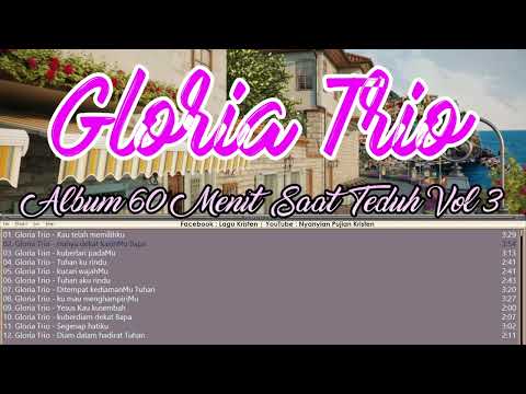 Gloria Trio - Saat Teduh Vol 3