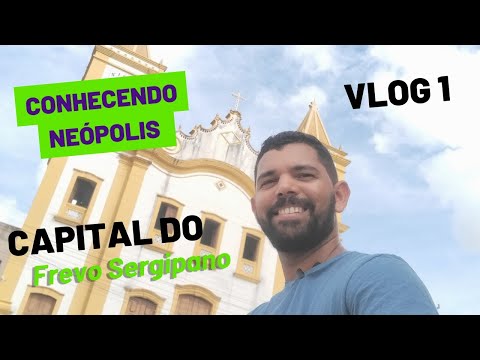 Capital Do Frevo Sergipano/ Neópolis -Sergipe/ #vlog Parte 1