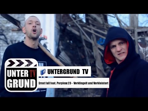 Ernst Fall feat. Perplexx 23 - Verklingelt und Verkleistert (OFFICIAL HD VERSION)
