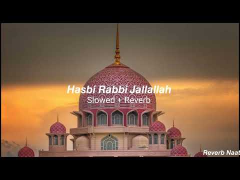 Hasbi Rabbi Jallallah (Slowed + Reverb) | Turkish Version