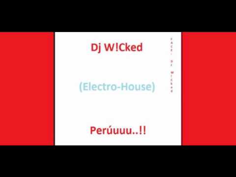 M  3Rock Dj W!Cked PERU 2012