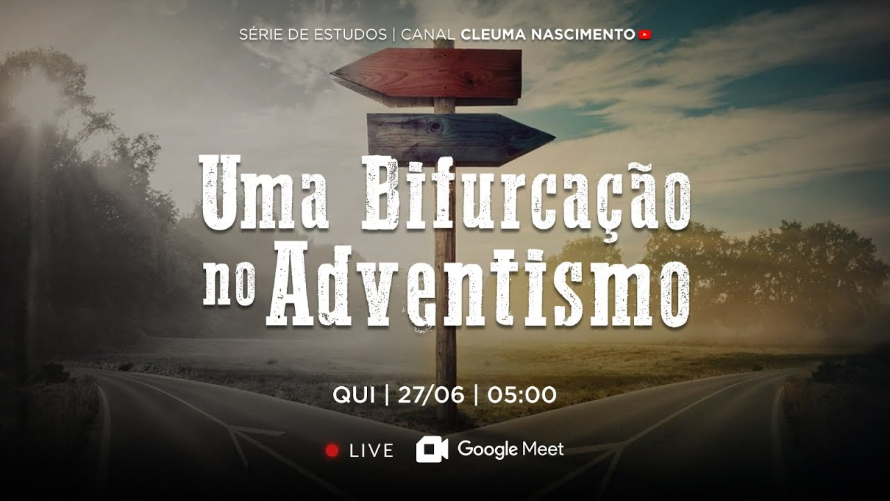 Uma Bifurcação no Adventismo