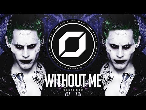 PSY-TRANCE ◉ Eminem - Without Me (PLUGGED Remix)