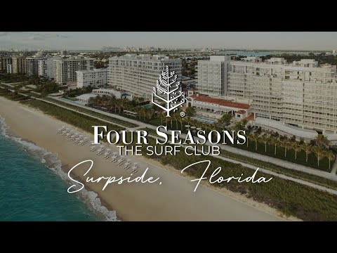 The Four Seasons At The Surf Club Miami | An In Depth Look Inside