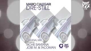 Mario Calegari - Dre Still (Richie Santana Remix)