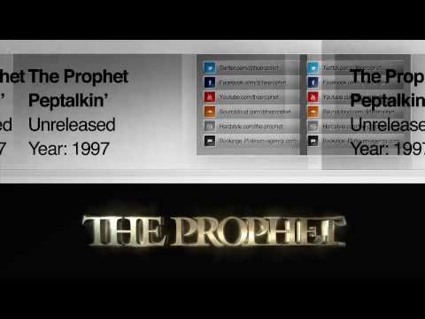 The Prophet - Peptalkin' (1997) (unreleased)