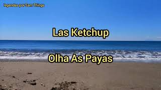 Las Ketchup - Kusha Las Payas (legendado PT-BR)