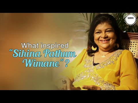 What inspired 'Sihana Pathum Wimane' | Lankika Perera