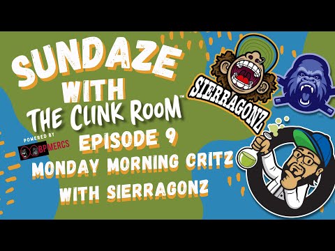Sundaze with The Clink Room Episode 9 - Featuring Sierragonz