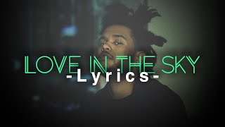 Love In The Sky - Lyric Video (The Weeknd)