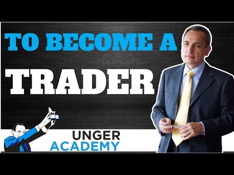 To Become a Trader