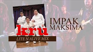 Download lagu KRU - IMPAK MAKSIMA [LITE N ALIVE MIX] mp3