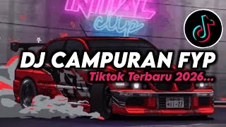 Download lagu DJ CAMPURAN FYP VIRAL TIK TOK 2026 JEDAG JEDUG FULL BASS TERBARU mp3