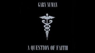 Gary Numan - A Question of Faith (Instrumental Cover)