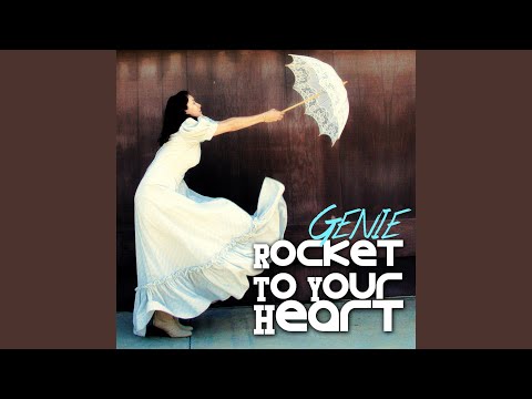 Rocket to Your Heart