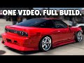 COMPLETELY TRANSFORMING MY 180SX IN ONE VIDEO!