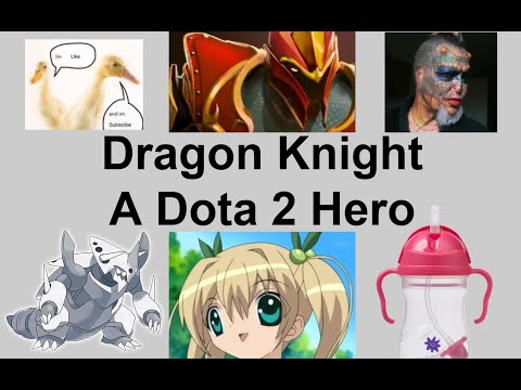 Dragon Knight: A Dota 2 Hero
