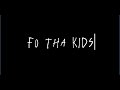 KXNG Crooked X Dan The Underdog Fo Tha Kids Lyric Video