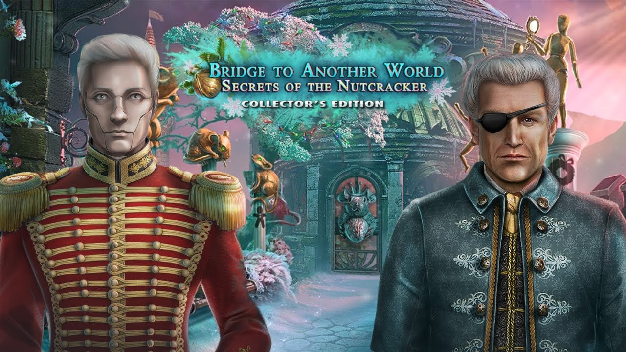BRIDGE TO ANOTHER WORLD 7: SECRETS OF THE NUTCRACKER - FULL WALKTHROUGH
