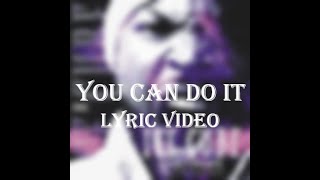 Ice Cube ft. Ms. Toi &amp; Mack 10 - You Can Do It (Lyric Video)