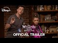 Wizards Beyond Waverly Place Official Trailer Disney Singapore