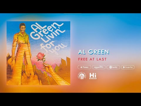 Al Green - Free At Last (Official Audio)
