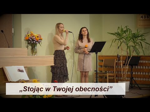 Stojąc w Twojej obecności - Duet - Karolina i Wiola