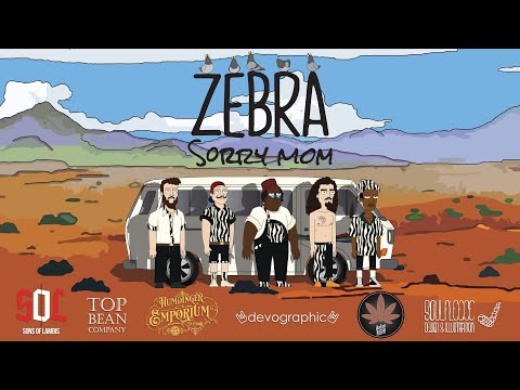 Zebra - Sorry Mom (OFFICIAL MUSIC VIDEO)