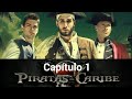 Piratas Do Caribe Capítulo 1