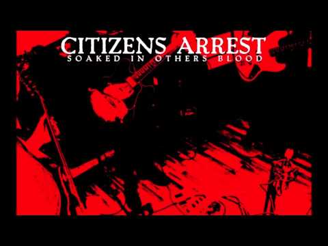 CITIZENS ARREST -  Soaked In Others Blood EP (2012)