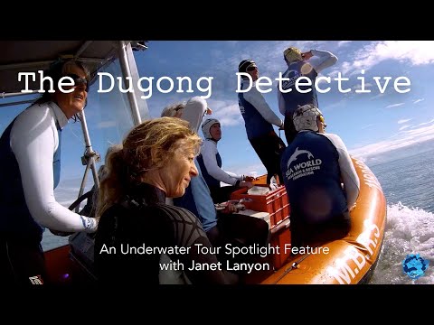 Janet Lanyon – The Dugong Detective, the Underwater Tour Show 2021
