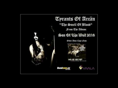 Tyrants Of Arcän - Tyrants Of Arcän   The Smell Of  Blood