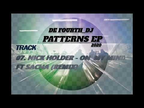 Nick Holder -On my mind ft Sacha (De Fourth dj Remix)