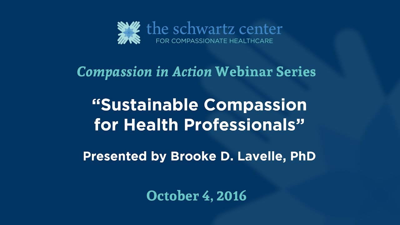 Sustainable Compassion for Health Professionals