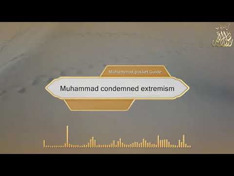 Muhammad condemned extremism