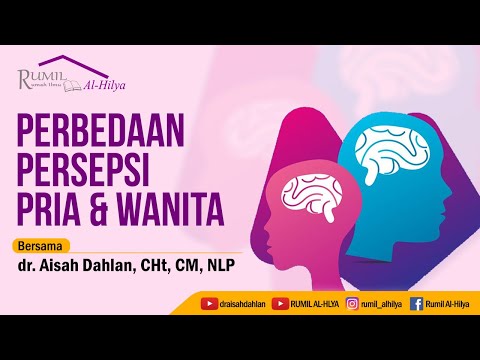 Perbedaan Persepsi Pria dan Wanita | dr. Aisah Dahlan, CHt, CM, NLP