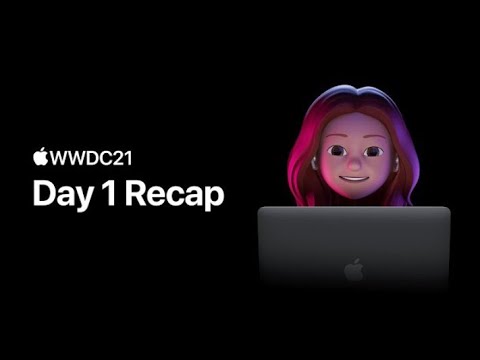 WWDC21 Day 1 iO-Yes  | Apple Official Recap