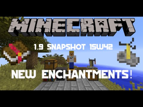 Minecraft 1.9 Snapshot 15w42 - NEW ENCHANTMENTS!