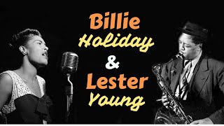 Billie Holiday & Lester Young - Greatest Hits: All of Me, The Man I Love, Night and Day...