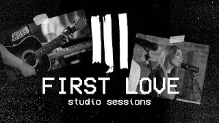 First Love (Acoustic) Hillsong Young &amp; Free