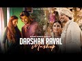 Darshan Raval Mashup Sajna X Morni Ft Arijit Singh Naresh Parmar